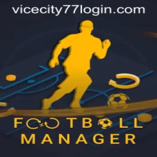 Master the Game with FootballManager: Unveiling the Intricacies with VICECITY77 LOGIN