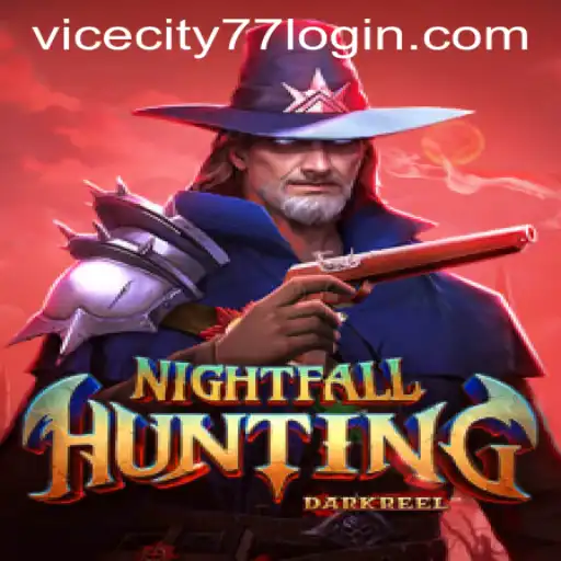 NightfallHunting: A Thrilling Adventure Awaits with VICECITY77 LOGIN